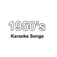 Quick Find 1950s Songs 
